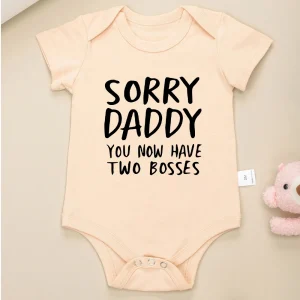 Sorry Daddy You Now Have Two Bosses Onesie